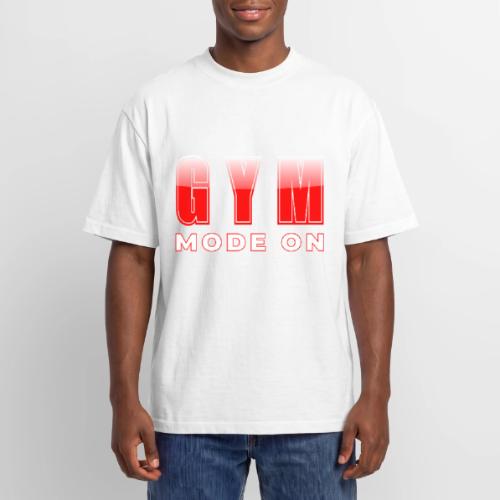 Gym Mode On Fitness Typography Design - Unisex Garment Dyed T-Shirt