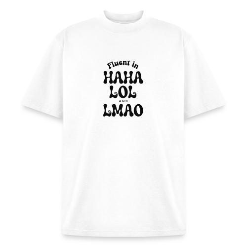 Fluent in HAHA LOL LMAO Funny Humor-Bilingual Joke - Heavyweight Washed Unisex T-Shirt