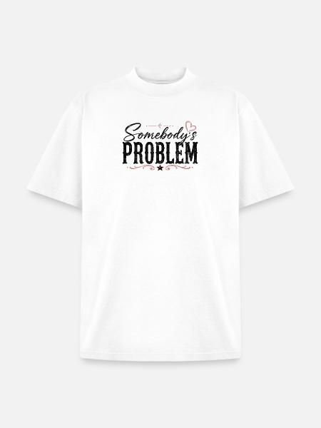 Somebody's Problem Typography - Unisex Garment Dyed T-Shirt - white