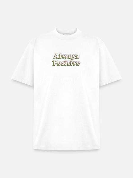 Alwayz Positive - Unisex Garment Dyed T-Shirt - white