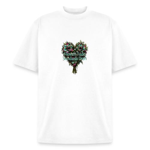 Flowers Fade, Standards Don't T-Shirt - Heavyweight Washed Unisex T-Shirt