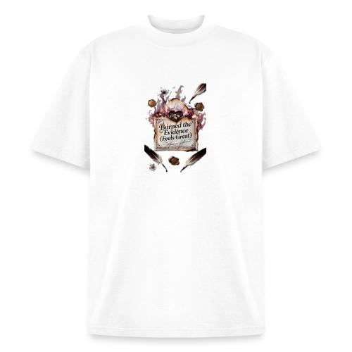Burned the Evidence (Feels Great) T-Shirt - Heavyweight Washed Unisex T-Shirt