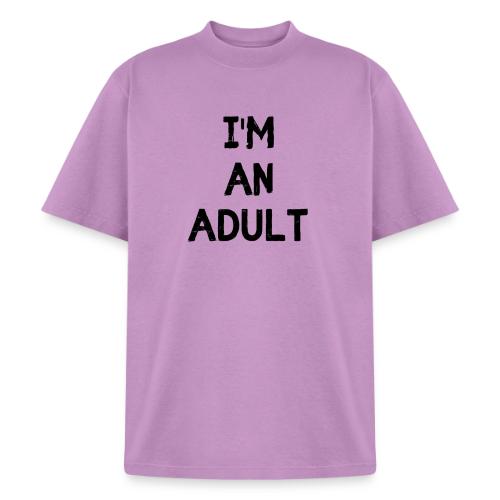 I'M AN ADULT t-shirt - Heavyweight Washed Unisex T-Shirt