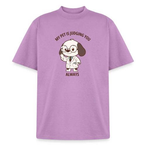 My Pet Is Judging You Always T-Shirt | Sarcastic C - Unisex Garment Dyed T-Shirt