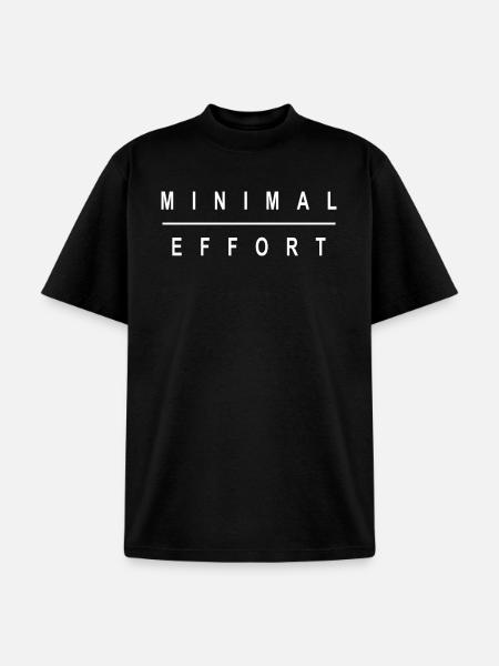 MINIMAL EFFORT - Unisex Garment Dyed T-Shirt - black