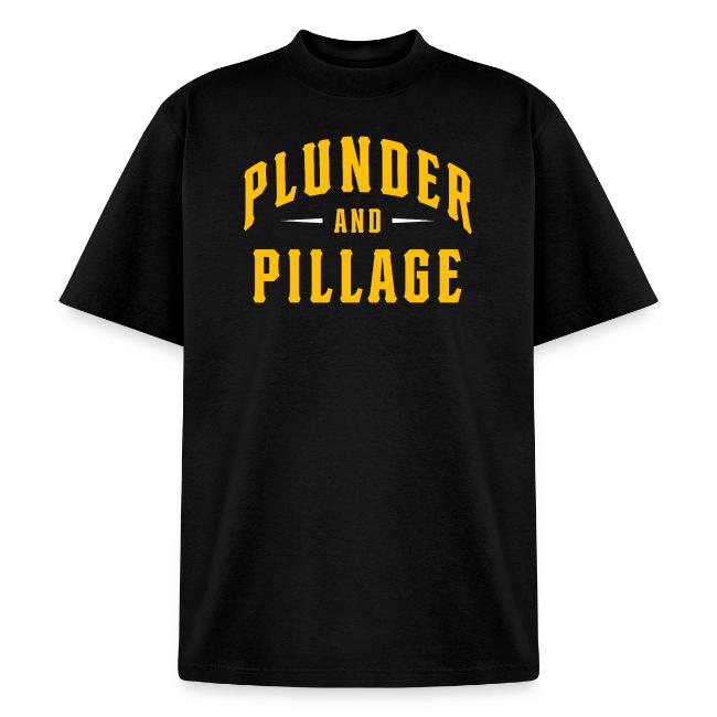 Plunder and Pillage