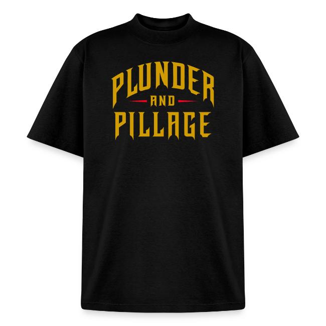 Plunder and Pillage
