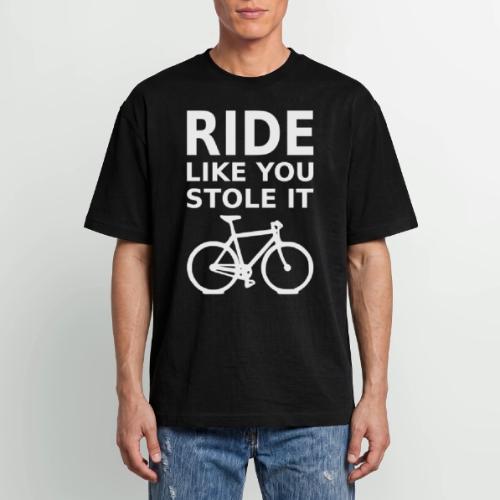 ride like you stole it - bicycle - Unisex Garment Dyed T-Shirt