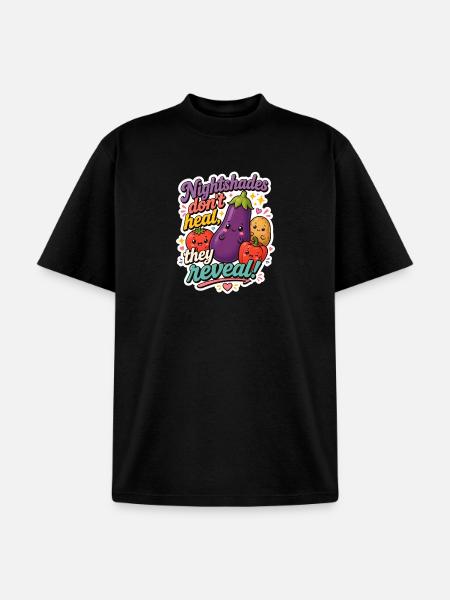 Nightshades Dont Heal They Reveal - Unisex Garment Dyed T-Shirt - black