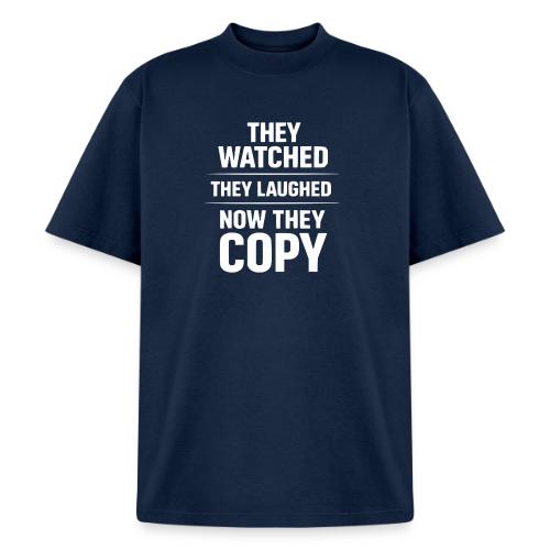 They Watched They Laughed Now They Copy Tee - Heavyweight Washed Unisex T-Shirt
