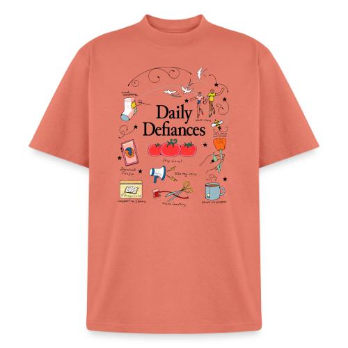 Daily Defiances - Unisex Garment Dyed T-Shirt