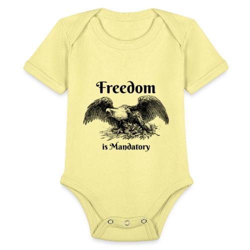 Freedom is our God Given Right! - Organic Short Sleeve Baby Bodysuit