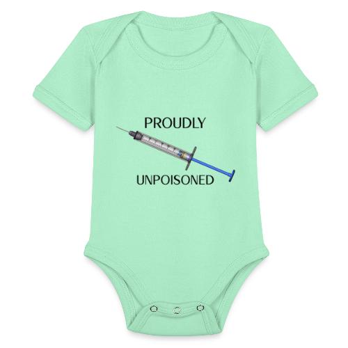 Proudly Unpoisoned - Organic Short Sleeve Baby Bodysuit