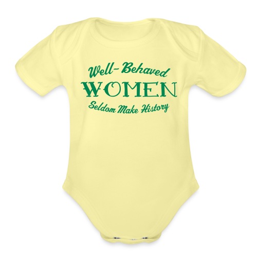 well behaved - Organic Short Sleeve Baby Bodysuit