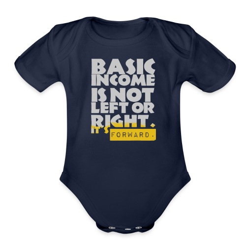 UBI is not Left or Right - Organic Short Sleeve Baby Bodysuit