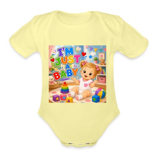 I'm Just A Baby -Girl-W - Organic Short Sleeve Baby Bodysuit
