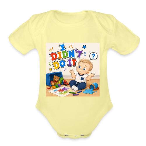 I Didn't Do It - Boy-W - Organic Short Sleeve Baby Bodysuit