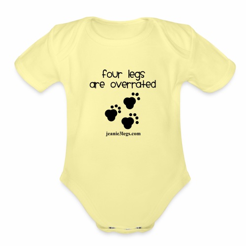 Jeanie Paw Prints Four Legs Are Overrated - Organic Short Sleeve Baby Bodysuit