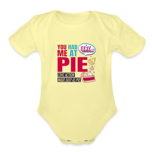 You Had Me at Pie - Organic Short Sleeve Baby Bodysuit