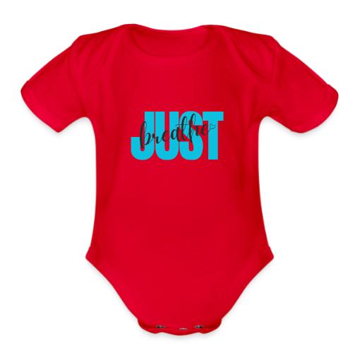 Just Breathe - Organic Short Sleeve Baby Bodysuit