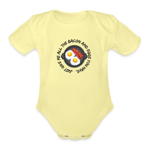 All of the Bacon and Eggs - Organic Short Sleeve Baby Bodysuit