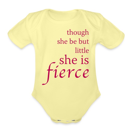 She Is Fierce - Organic Short Sleeve Baby Bodysuit
