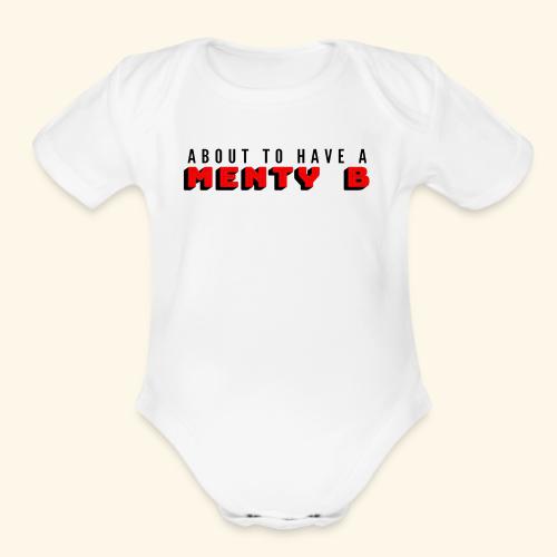 About to Have a Menty B - Organic Short Sleeve Baby Bodysuit