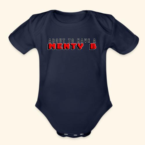 About to Have a Menty B - Organic Short Sleeve Baby Bodysuit