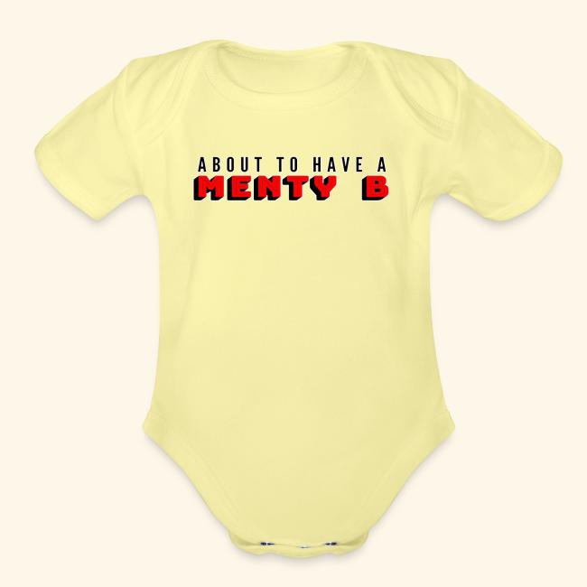 About to Have a Menty B