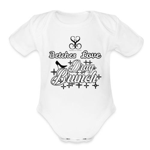betches love brunch - Organic Short Sleeve Baby Bodysuit