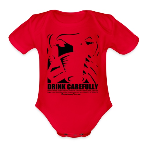 Drink Carefully - Organic Short Sleeve Baby Bodysuit