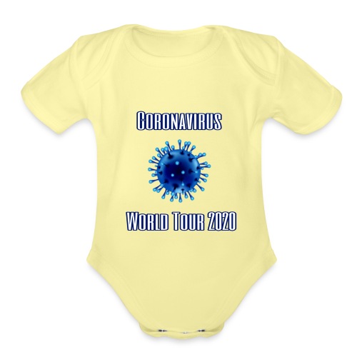 Coronavirus World Tour 2020 - Organic Short Sleeve Baby Bodysuit