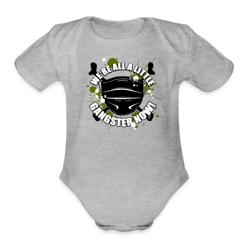 Covid Gangster - Organic Short Sleeve Baby Bodysuit