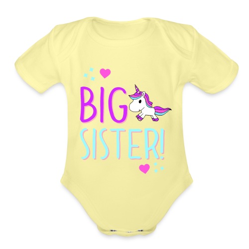 Big Sister Unicorn Design! - Organic Short Sleeve Baby Bodysuit