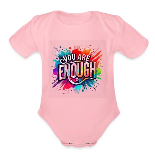 Wellness Collection - You are Enough - Organic Short Sleeve Baby Bodysuit