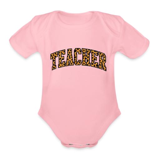 Leopard Print Teacher Typography - Organic Short Sleeve Baby Bodysuit