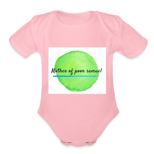 Mother of poor Samuel tee - Organic Short Sleeve Baby Bodysuit