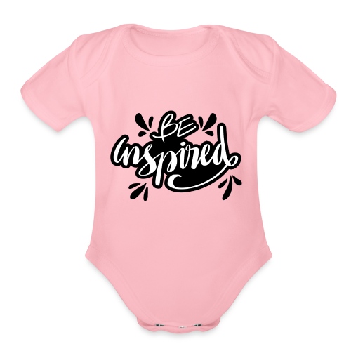be inspired quote lettering 5569224 - Organic Short Sleeve Baby Bodysuit