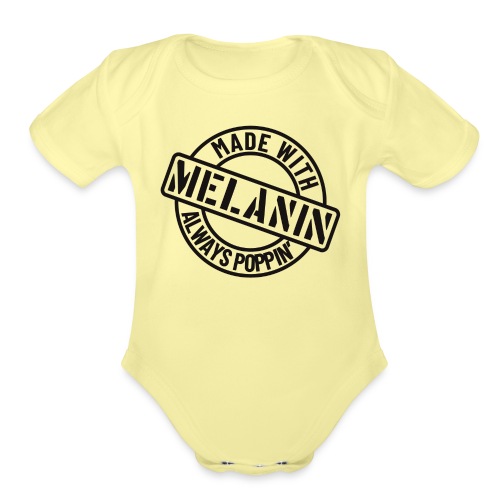 Melanin Poppin' (Black) - Organic Short Sleeve Baby Bodysuit
