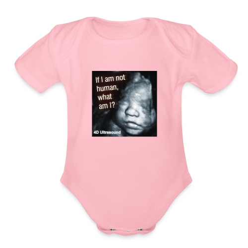 If I am not human... what am I? - Organic Short Sleeve Baby Bodysuit