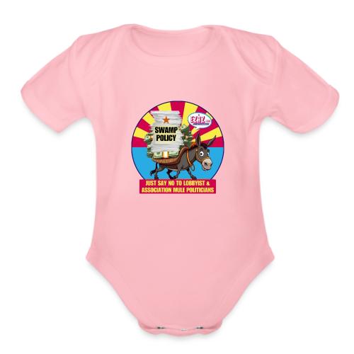 JUST SAY NO TO LOBBYIST MULES - Organic Short Sleeve Baby Bodysuit