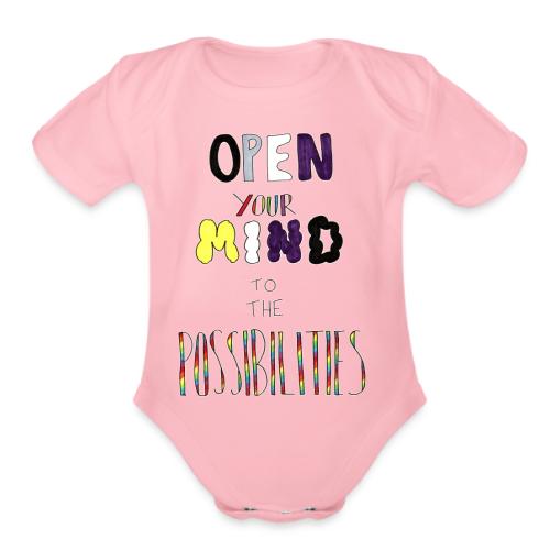 Open Your Mind to the Possibilities - Organic Short Sleeve Baby Bodysuit