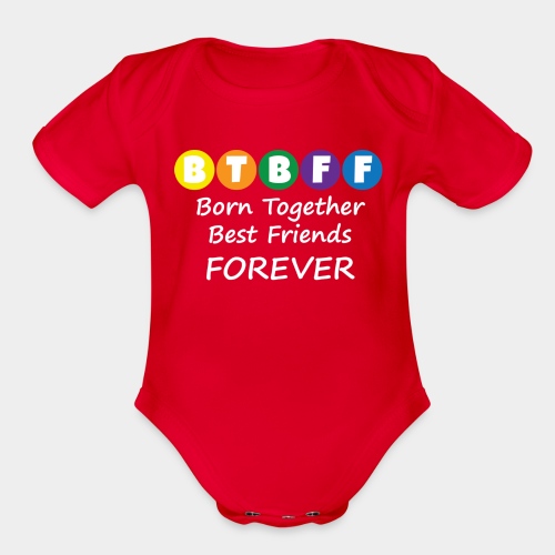 Born Together Best Friends Forever - Organic Short Sleeve Baby Bodysuit