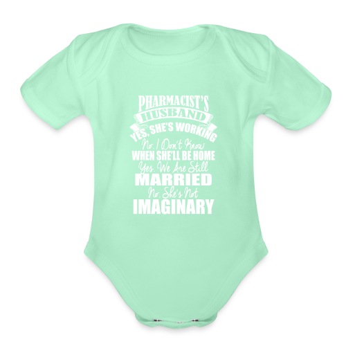 Pharmacists Husband Limited Edition - Organic Short Sleeve Baby Bodysuit