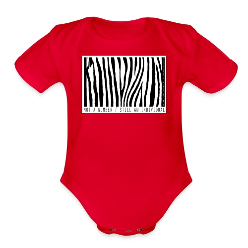 Not a number - still an individual - Organic Short Sleeve Baby Bodysuit