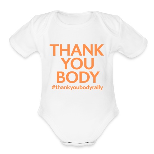 Thank You Body Full Size - Organic Short Sleeve Baby Bodysuit
