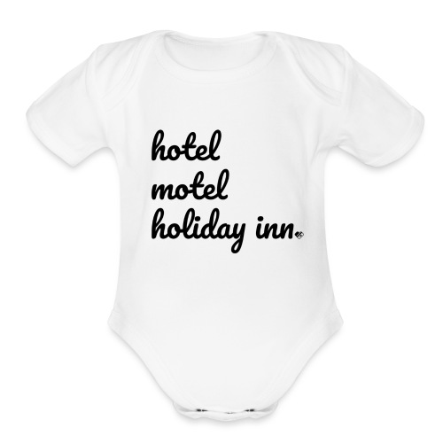 hotel motel holiday inn black - Organic Short Sleeve Baby Bodysuit