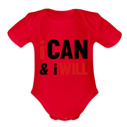 I Can And I Will - Organic Short Sleeve Baby Bodysuit