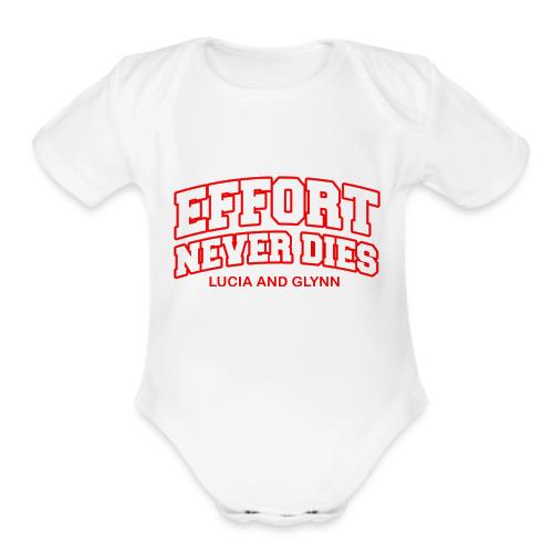 Effort Never Dies - Organic Short Sleeve Baby Bodysuit