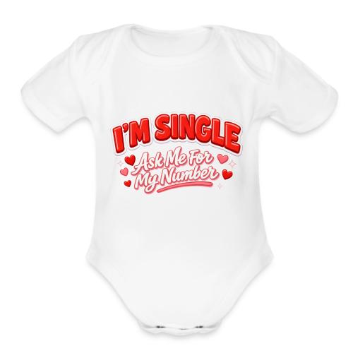 I’m Single Retro Bubble - Organic Short Sleeve Baby Bodysuit